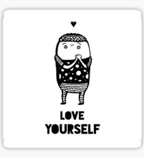 Love Yourself Black and White Sticker