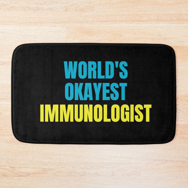 Item preview, World's Okayest Immunologist | Funny Quote For Allergists or Immunologists designed and sold by The-ItemShop.