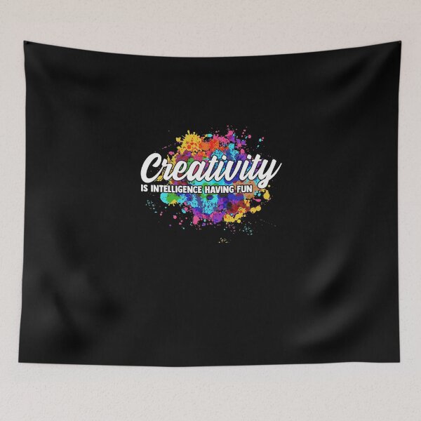 Item preview, Creativity Is Intelligence Having Fun Creative Artist designed and sold by Nessshirts.