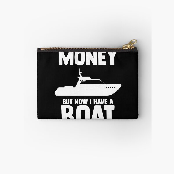 Item preview, Funny I Used To Have Money But Now I Have Boat Docking Boat designed and sold by Nessshirts.