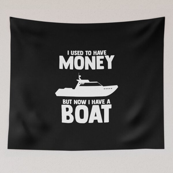 Item preview, Funny I Used To Have Money But Now I Have Boat Docking Boat designed and sold by Nessshirts.