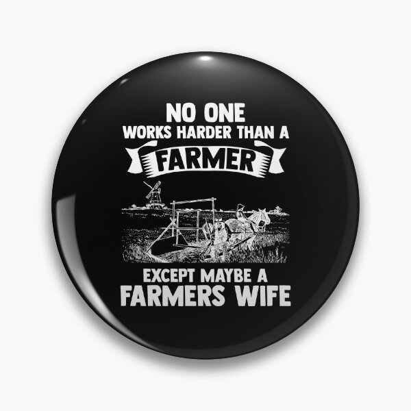 Item preview, No One Works Harder Than A Farmer Except Maybe Farmers Wife designed and sold by Nessshirts.