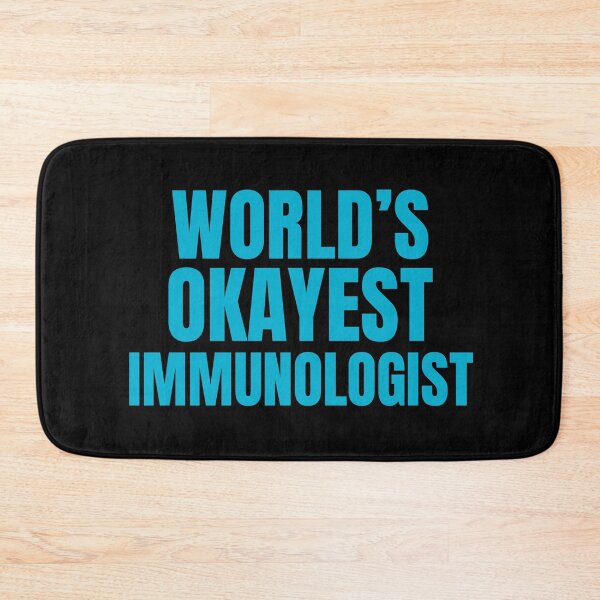 Item preview, World's Okayest Immunologist | Funny Quote For Allergists or Immunologists designed and sold by The-ItemShop.