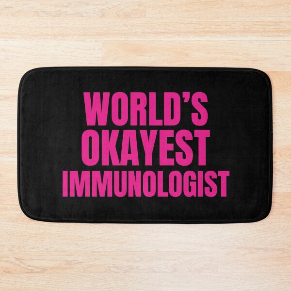 Item preview, World's Okayest Immunologist | Funny Quote For Allergists or Immunologists designed and sold by The-ItemShop.
