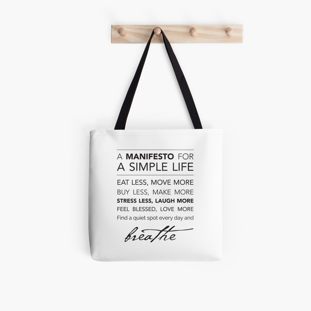 A Manifesto for a Simple Life {Pillows & Totes} Tote Bag