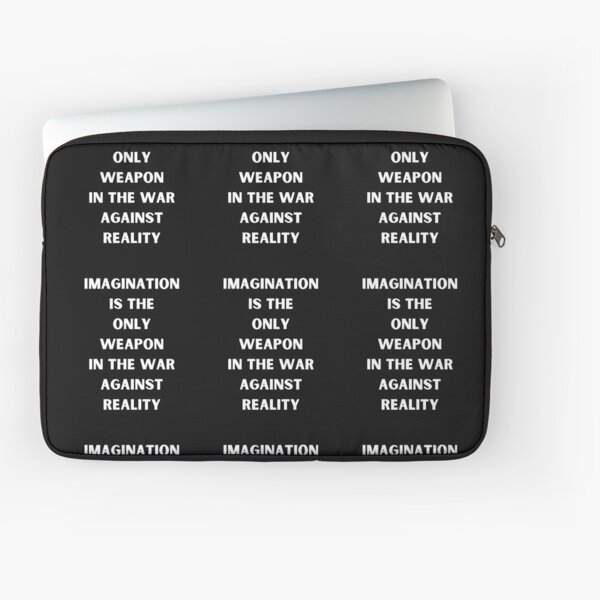 Item preview, Imagination is the only weapon in the war against reality designed and sold by Artloverperson1.