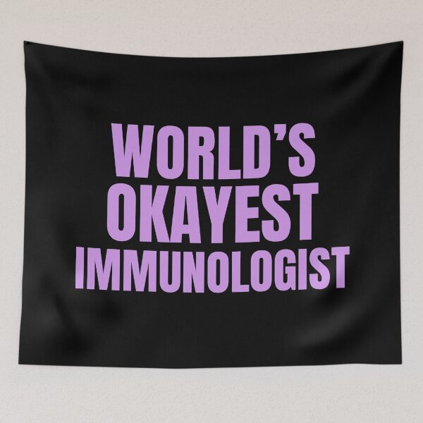 Item preview, World's Okayest Immunologist | Funny Quote For Allergists or Immunologists designed and sold by The-ItemShop.