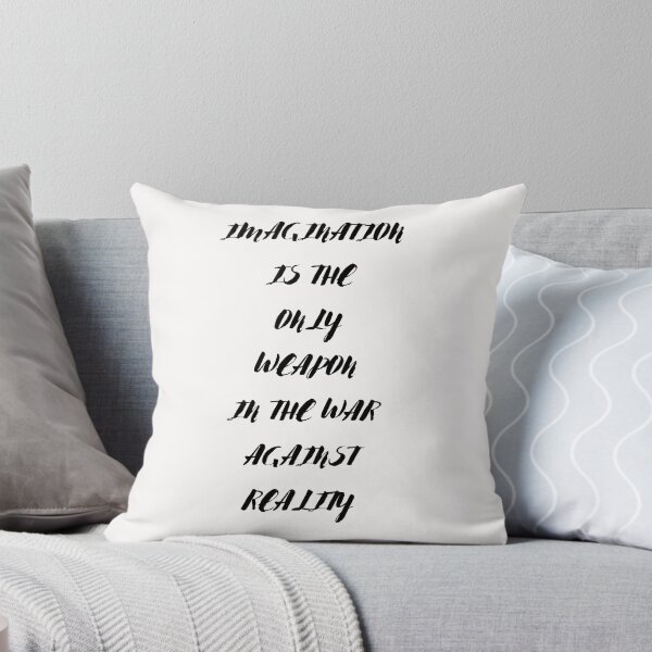 Item preview, Imagination is the only weapon in the war against reality designed and sold by Artloverperson1.