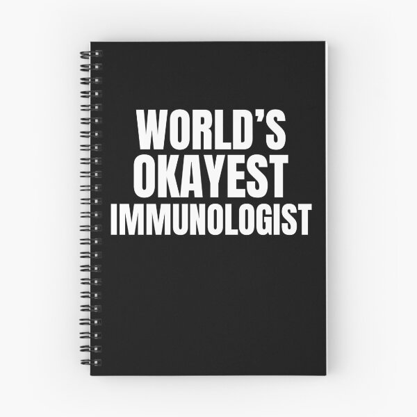 Item preview, World's Okayest Immunologist | Funny Quote For Allergists or Immunologists designed and sold by The-ItemShop.
