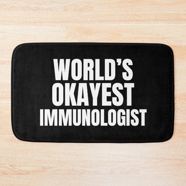 Item preview, World's Okayest Immunologist | Funny Quote For Allergists or Immunologists designed and sold by The-ItemShop.