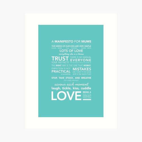 A Manifesto for Mums {Posters & Prints} Art Print