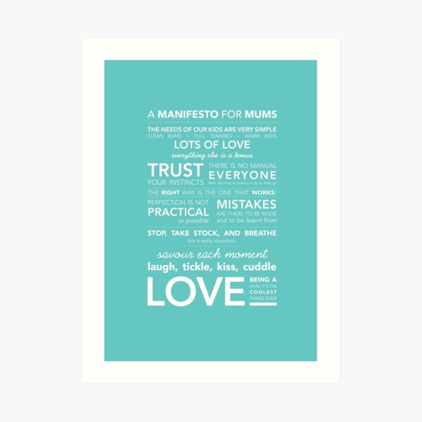 A Manifesto for Mums {Posters & Prints} Art Print