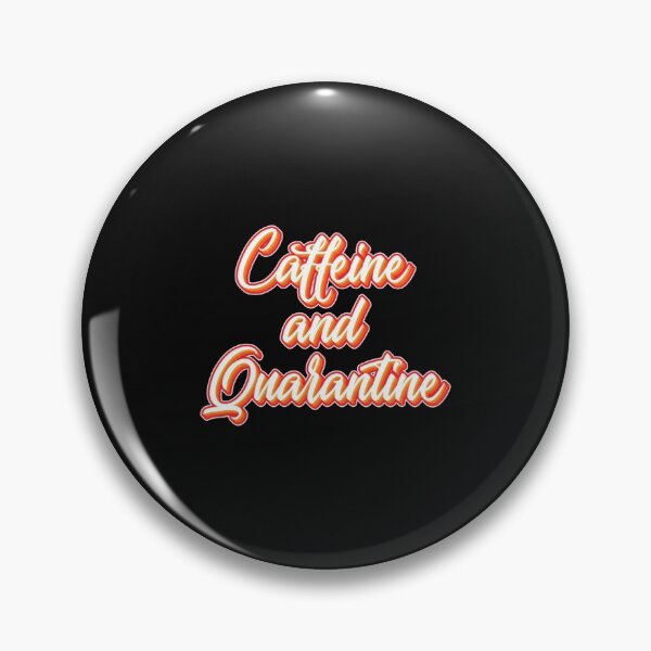 Item preview, Caffeine And Quarantine Shirt designed and sold by alifehcmc.