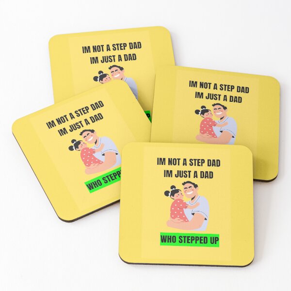 Item preview, im not a step dad im just a dad that stepped up designed and sold by sarina G.