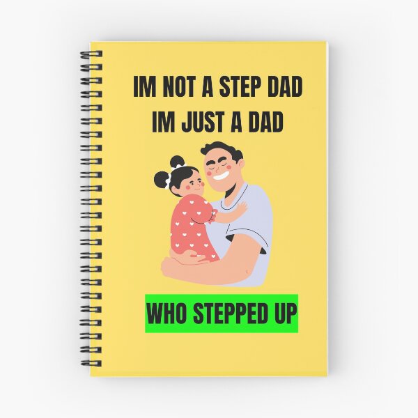 Item preview, im not a step dad im just a dad that stepped up designed and sold by MonoMerch26.