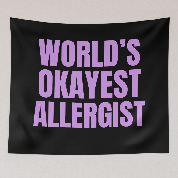 Item preview, World's Okayest Allergist | Funny Quote For Allergists or Immunologists designed and sold by The-ItemShop.