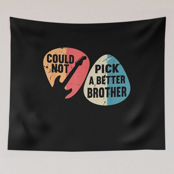 Item preview, Could Not Pick A Better Brother Bro I Guitar Bass Music Gift T-Shirt designed and sold by LanPhan.