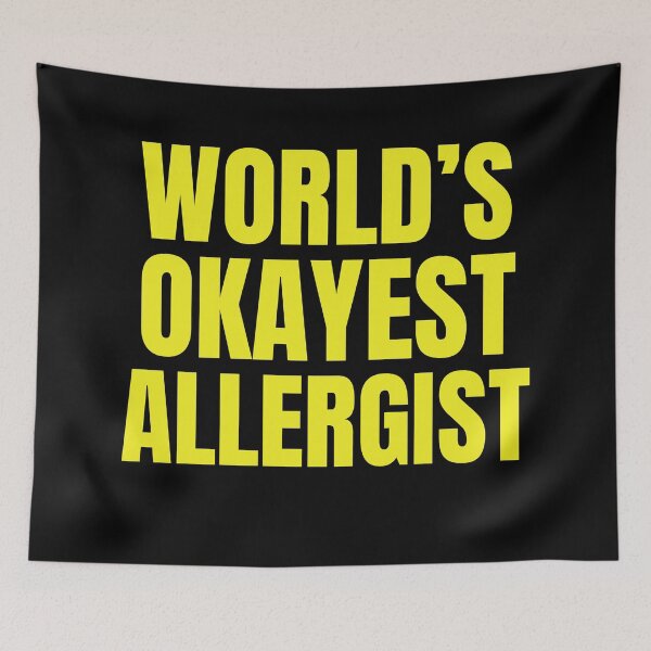 Item preview, World's Okayest Allergist | Funny Quote For Allergists or Immunologists designed and sold by The-ItemShop.