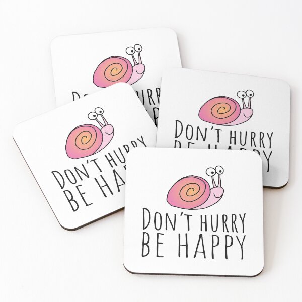 Item preview, Don't hurry be happy designed and sold by Eenig.