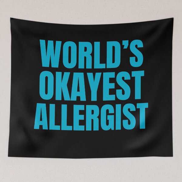 Item preview, World's Okayest Allergist | Funny Quote For Allergists or Immunologists designed and sold by The-ItemShop.