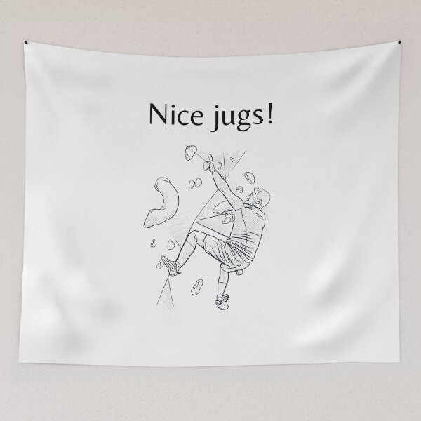 Item preview, Nice jugs! | Funny climbing pun designed and sold by teez4dayz.
