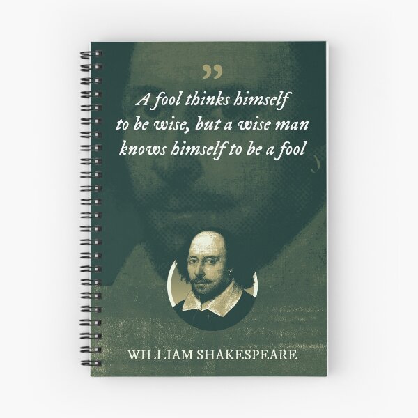 Item preview, William Shakespeare -  A fool thinks himself to be wise, but a wise man knows himself to be a fool designed and sold by Syahrasi.