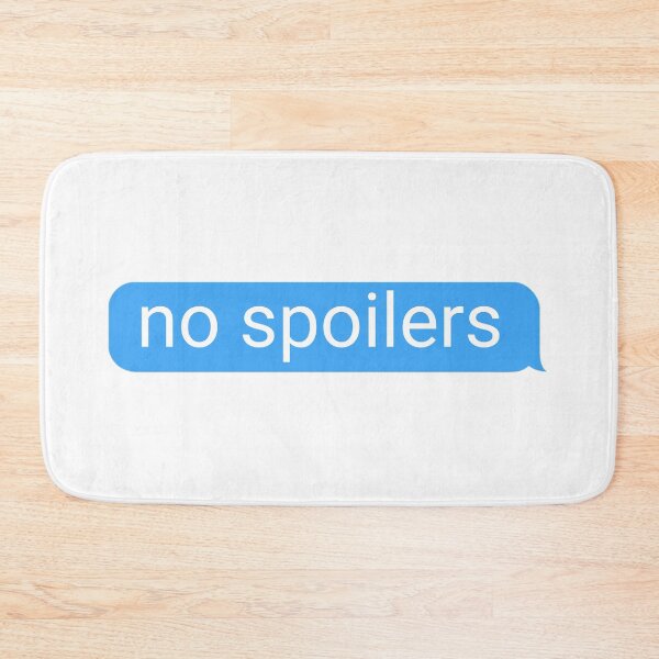 Item preview, No spoilers text message designed and sold by choceclairs.