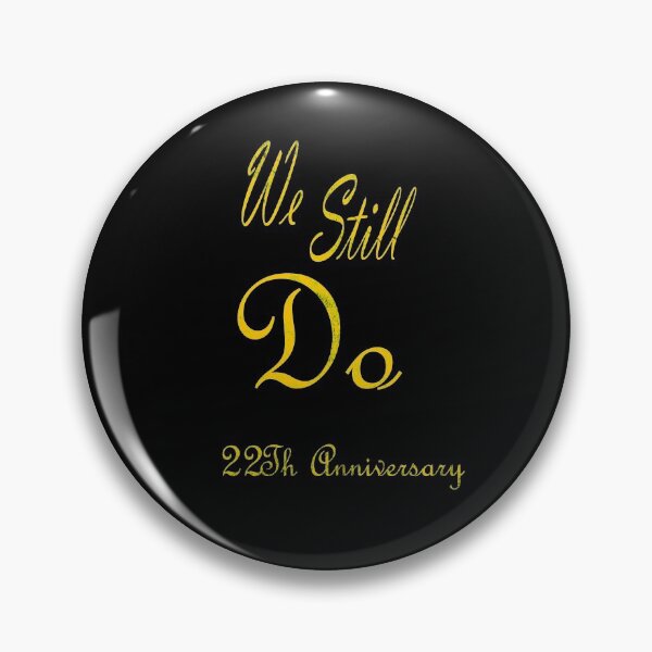Item preview, We Still Do 22th Anniversary designed and sold by sichaz.