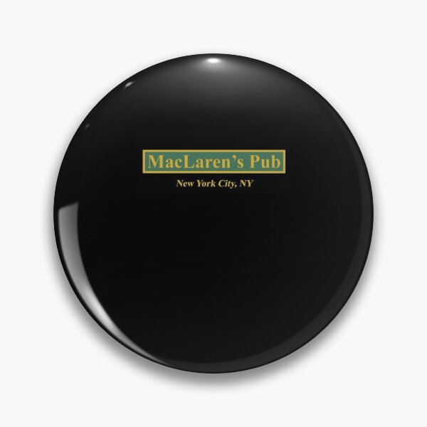 Item preview, Maclaren s Pub, New York How I Met Your Mother designed and sold by Tyler Scott Crumpler.