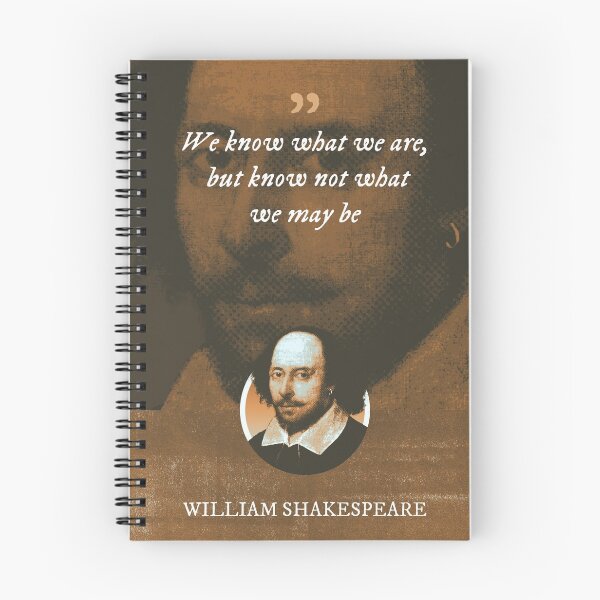 Artikelvorschau, William Shakespeare - Wir wissen, was wir sind, wissen aber nicht, was wir sein könnten entworfen und verkauft von Syahrasi.