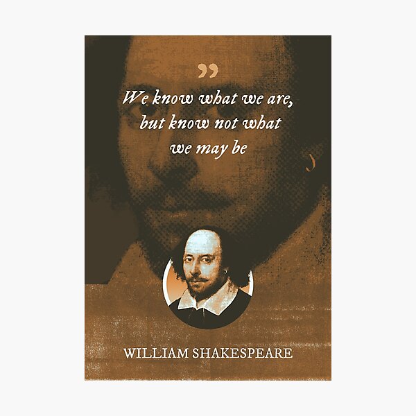 Item preview, William Shakespeare -  We know what we are, but know not what we may be designed and sold by Syahrasi.