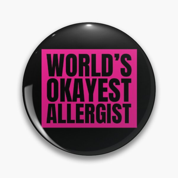 Item preview, World's Okayest Allergist | Funny Quote For Allergists or Immunologists designed and sold by The-ItemShop.
