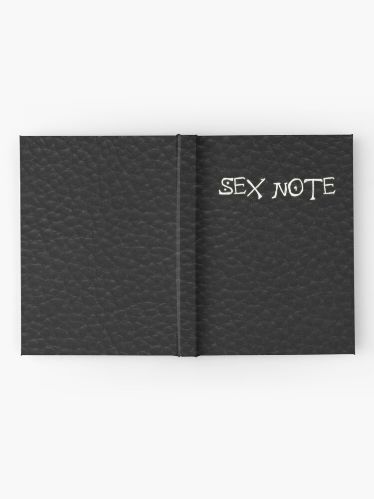 Sex Note Hardcover Journal For Sale By Musashino Redbubble 3530
