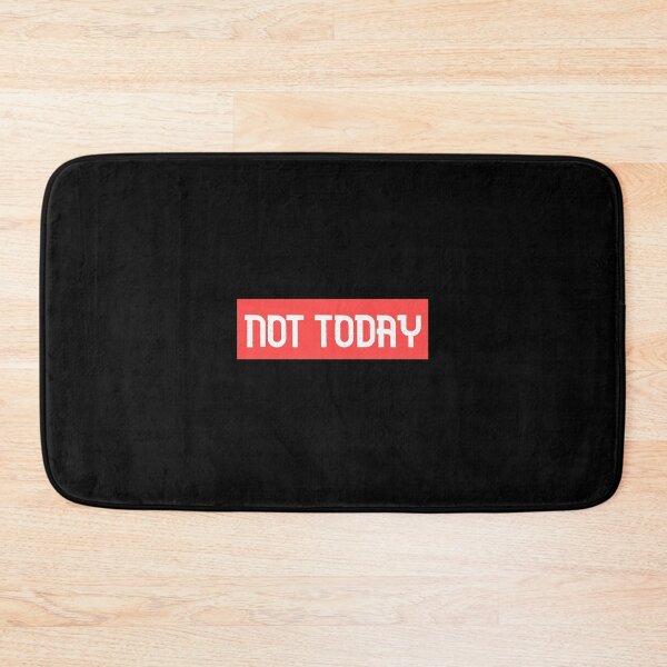 Item preview, Not Today designed and sold by The Snug & Sassy.