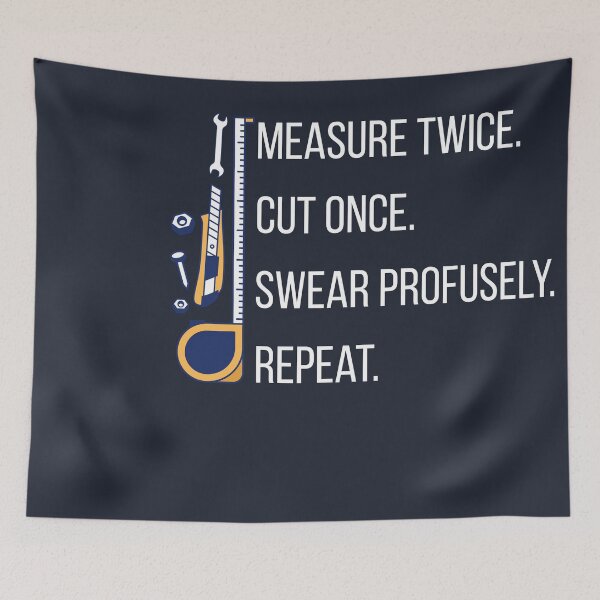 Item preview, Measure Twice Cut Once designed and sold by Bricke.