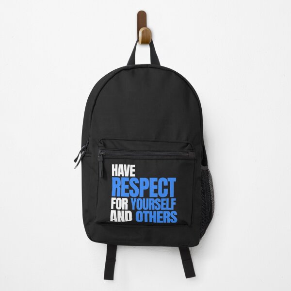 Item preview, Have Respect for yourself and others - Respect designed and sold by GoodOnDemand.