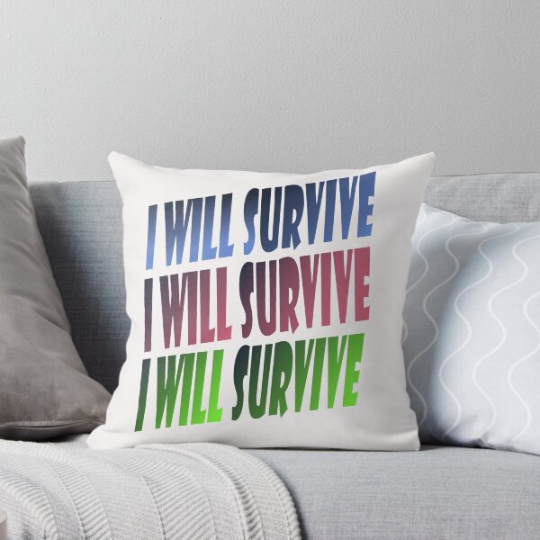 Item preview, I WILL SURVIVE  designed and sold by WONDER-ANING.