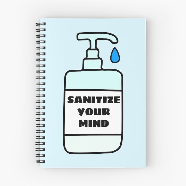 Item preview, Sanitize Your Mind designed and sold by hamzaaswadd.