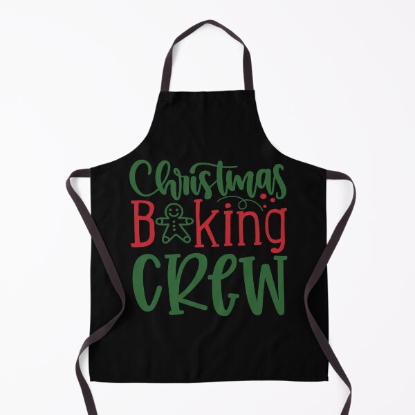 Item preview, Christmas Eve Merry Christmas Xmas- Christmas Baking Crew designed and sold by HDPrinting.