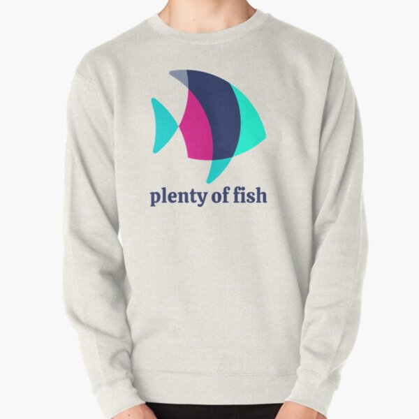Plenty of Fish Sweatshirt