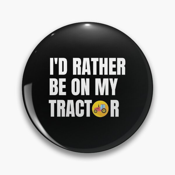 Item preview, I'd Rather Be on My Tractor designed and sold by Brimwood.