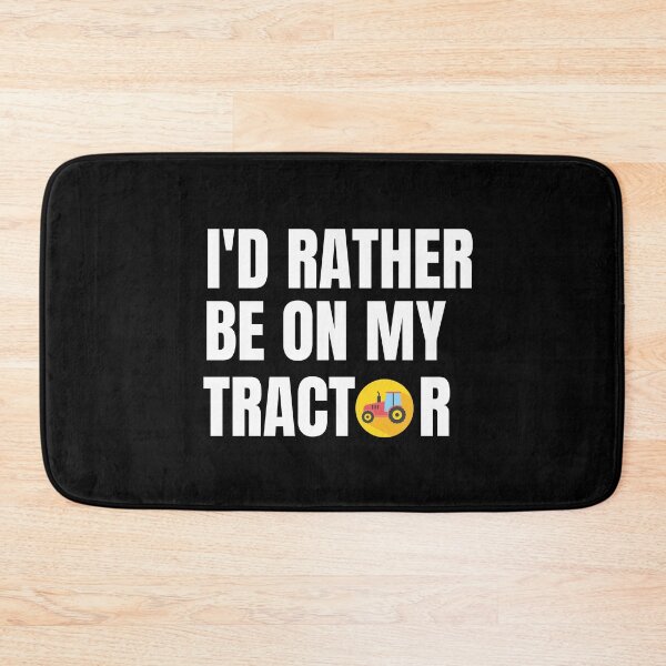 Item preview, I'd Rather Be on My Tractor designed and sold by Brimwood.