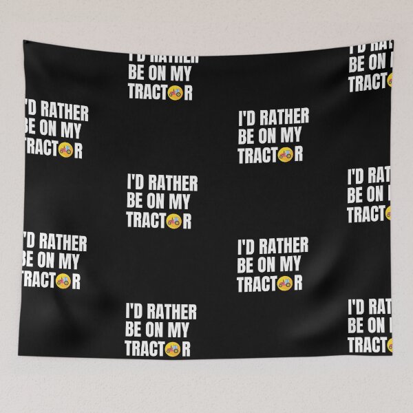 Item preview, I'd Rather Be on My Tractor designed and sold by Brimwood.