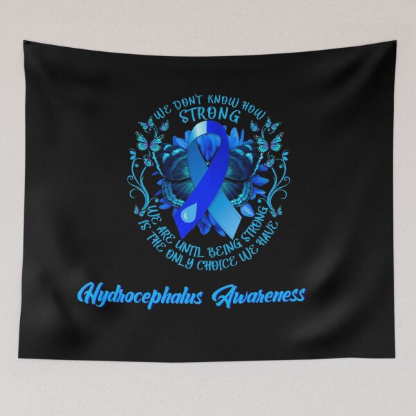 Item preview, We don’t know how strong we are- hydrocephalus awareness  designed and sold by Designs Of all kinds.