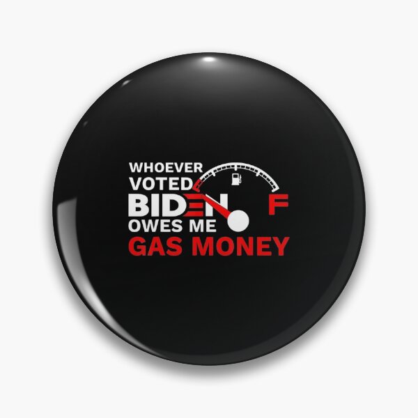 Item preview, Whoever Voted Biden Owes Me Gas Money Funny Political designed and sold by alifehcmc.