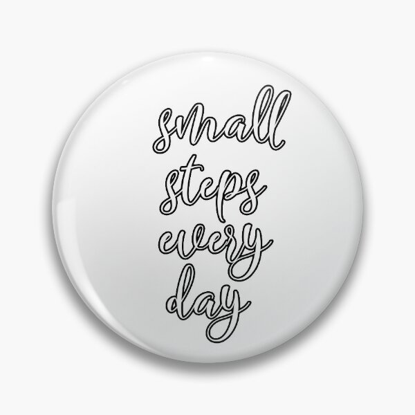 Item preview, Small Step Every Day Positive Quote. designed and sold by kimart18.