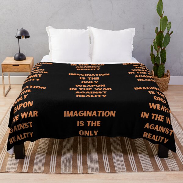 Item preview, Imagination is the only weapon in the war against reality designed and sold by Artloverperson1.