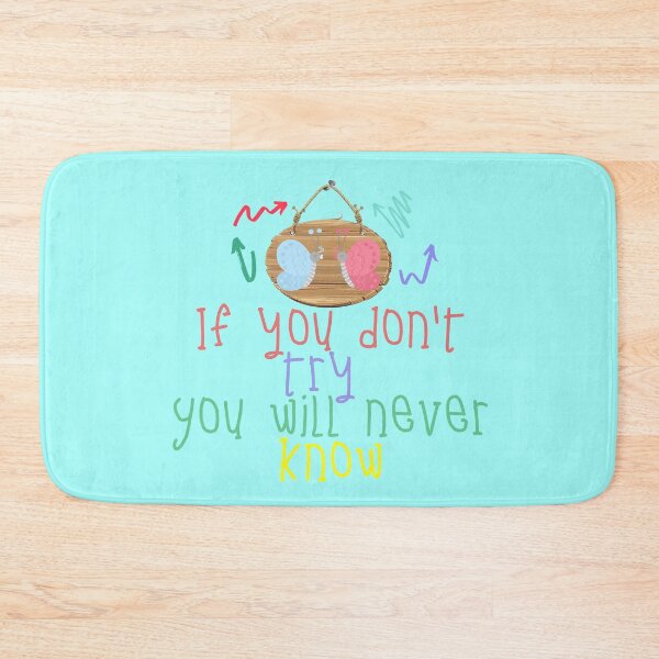 Item preview, If you don't try you will never know designed and sold by idesignbyJiras.