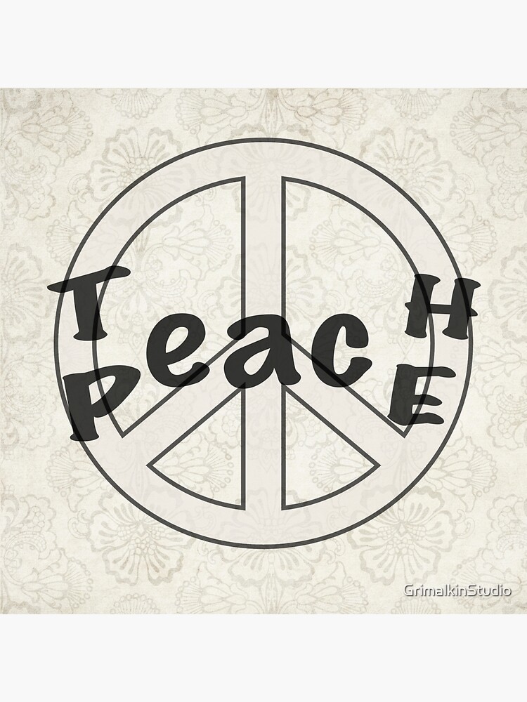 Teach Peace by GrimalkinStudio