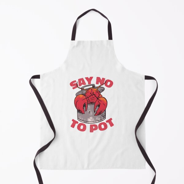 Item preview, Say No To Pot - Funny Crawfish Boiling Crawfish Seasoning designed and sold by Mc-R.
